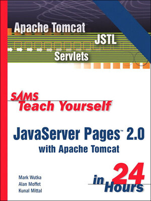 Sams Teach Yourself JavaServer Pages™ 2.0 with Apache Tomcat in 24 Hours - ebook